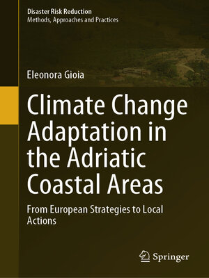 cover image of Climate Change Adaptation in the Adriatic Coastal Areas